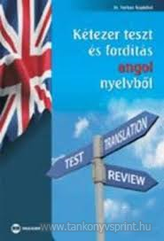 Ktezer teszt s fordts angol nyelvbl(Biz)