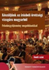 Kszljnk az rsbeli magyar emeltszint fgy.
