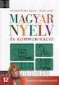 Magyar nyelv s kommunikci 12. tk.