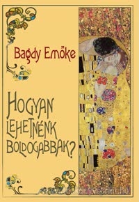 Hogyan lehetnnk boldogabbak?