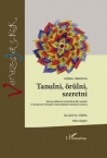 Tanulni, rlni, szeretni