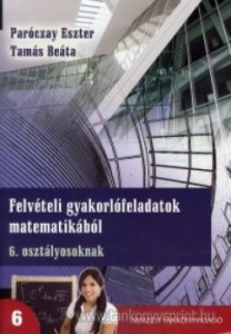 Felvteli gyakorlfeladatok matematika 6.