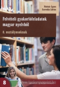 Felvteli gyakorlfeladatok magyar 8.