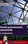 Felvteli gyakorlfeladatok matematika 8.