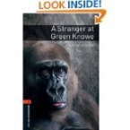 A Stranger at Green Knowe/OBW Level 1.