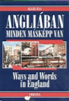 Angliban minden mskpp van