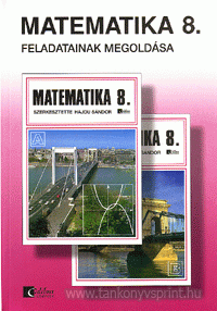 Matematika 8. tanknyv feladatainak megoldsa