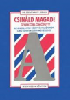 Csinld magad! Gyakorlknyv