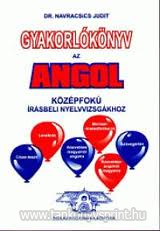 Gyakorlknyv az angol kzpf.rsb.nyelvv.