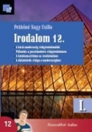 Irodalom 12. TK. I. rsz