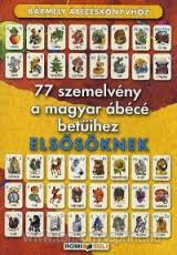 77 szemelvny a magyar bc betihez