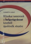 Klinikai ismeretek a belgygyszat krbl
