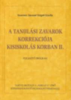 A tanulsi zavarok korrekcija kisisk. korban II.