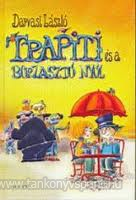 Trapiti s a borzaszt nyl