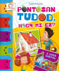 Pontosan tudod, hogy mi ez?