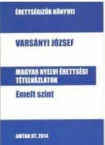 Magyar nyelvi rettsgi ttelvzlatok emelt