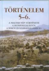 Trtnelem 5-6. skor,kor s a magyar np...