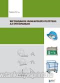 Biztonsgos munkavgzs felttelei az ptiparban