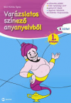 Varzslatos sznez anyanyelvbl B ktet 1.o.