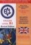ECL Eng. Level B1 Rev. edi. Read. Writ.List.Speak.