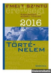 Trtnelem szbeli emelt szint rettsgi 2016