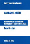 Magyar nyelv s irod. kidolgozott retts kzpsz.