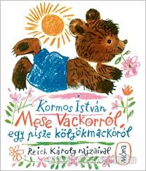 Mese Vackorrl, egy pisze klykmackrl